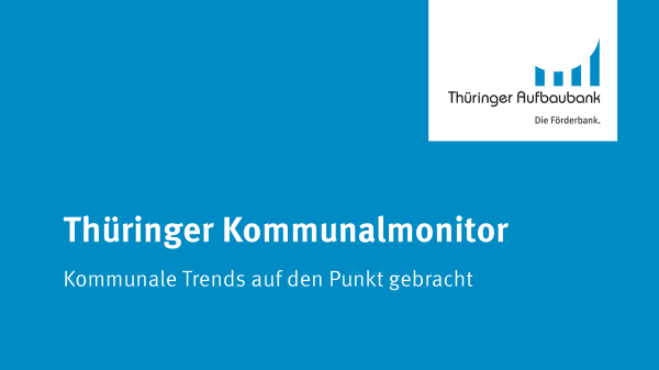 Thüringer Kommunalmonitor: Kommunale Trends auf den Punkt gebracht. Eine Studie im Auftrag der Thüringer Aufbaubank. (Grafik mit der Skyline Thüringens)